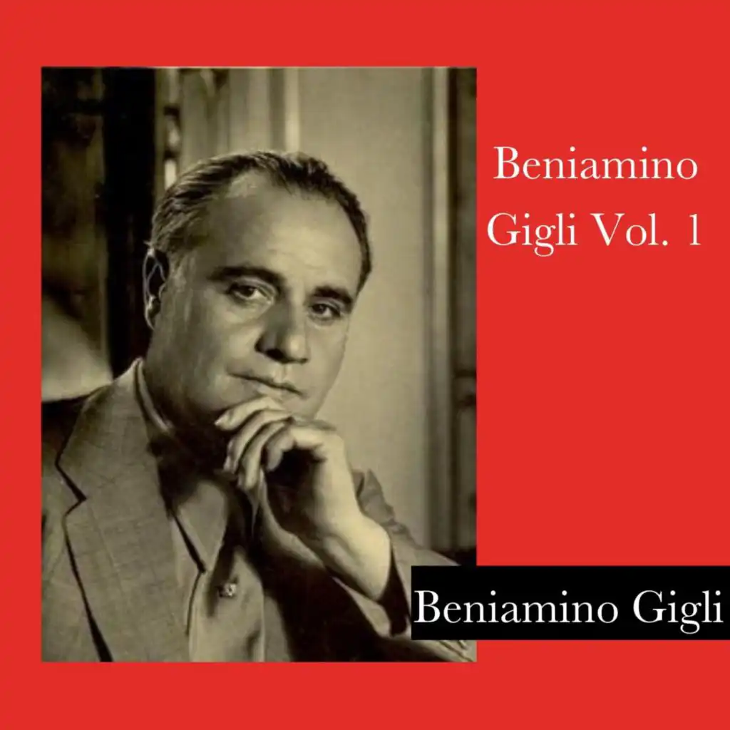 Beniamino Gigli Vol. 1