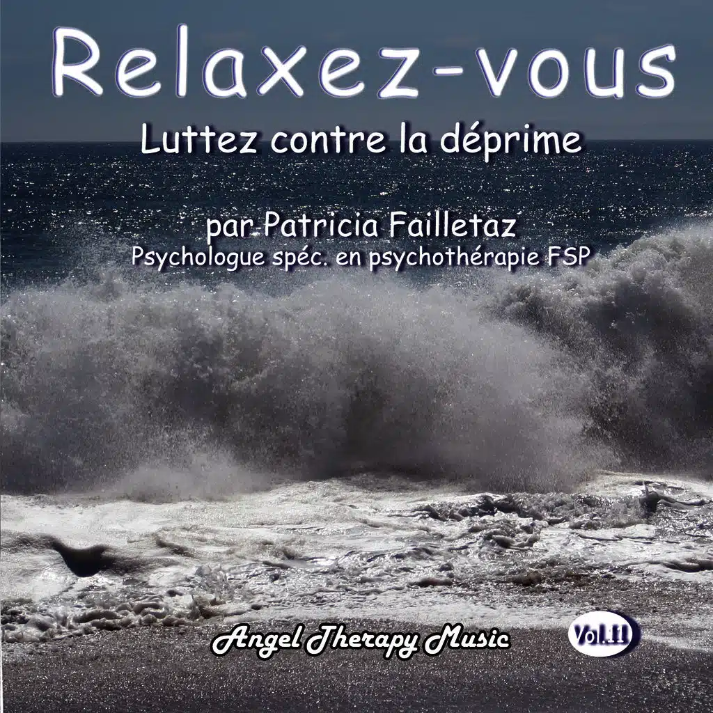 Relaxation Vol. 11: Luttez contre la déprime