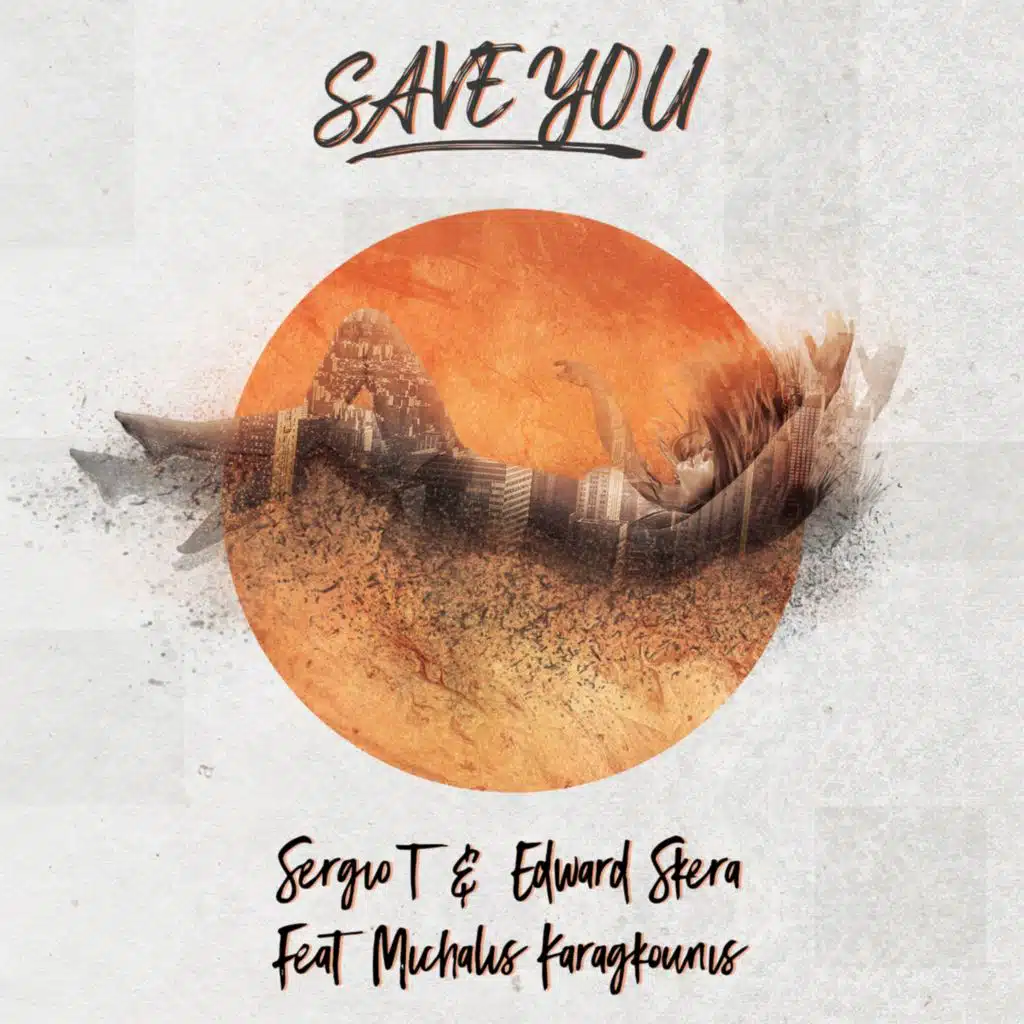 Save You (feat. Michalis Karagkounis)