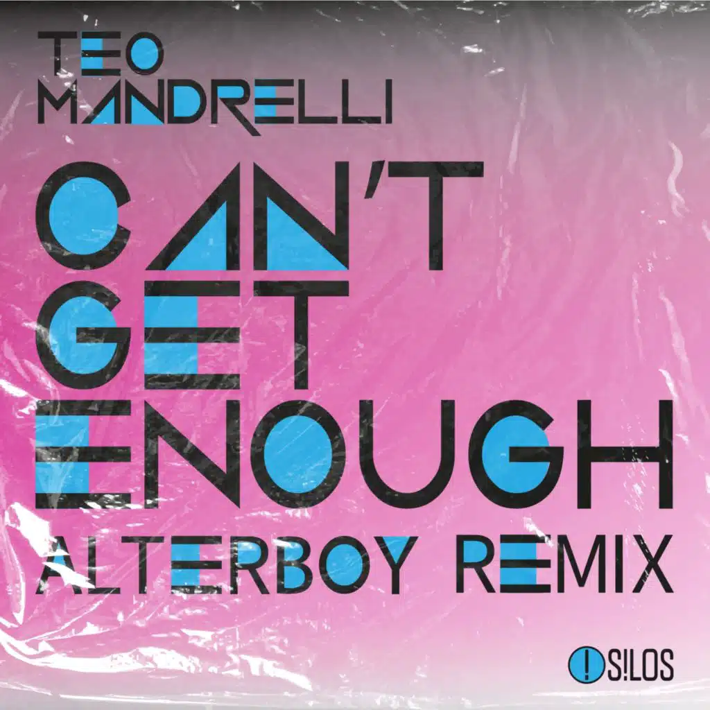 Can't Get Enough (Alterboy Remix)