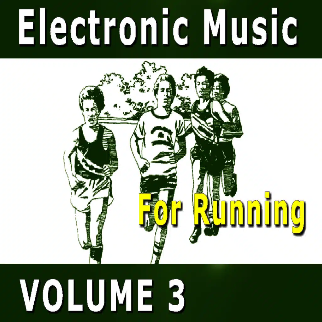 Electronic Music for Running, Vol. 3