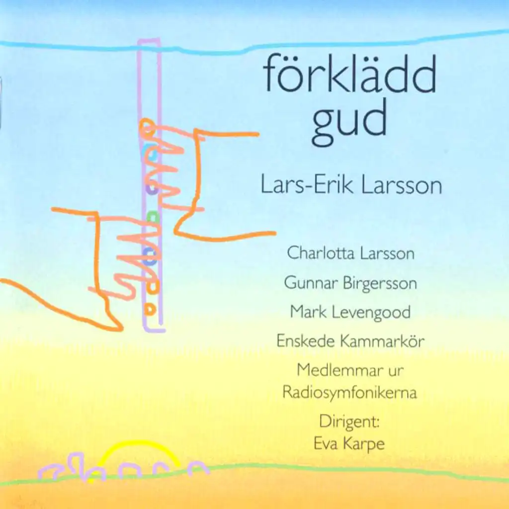 Lars-Erik Larsson: Förklädd gud