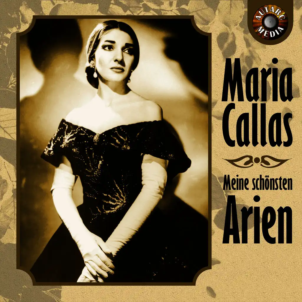 Maria Callas - Meine schönsten Arien