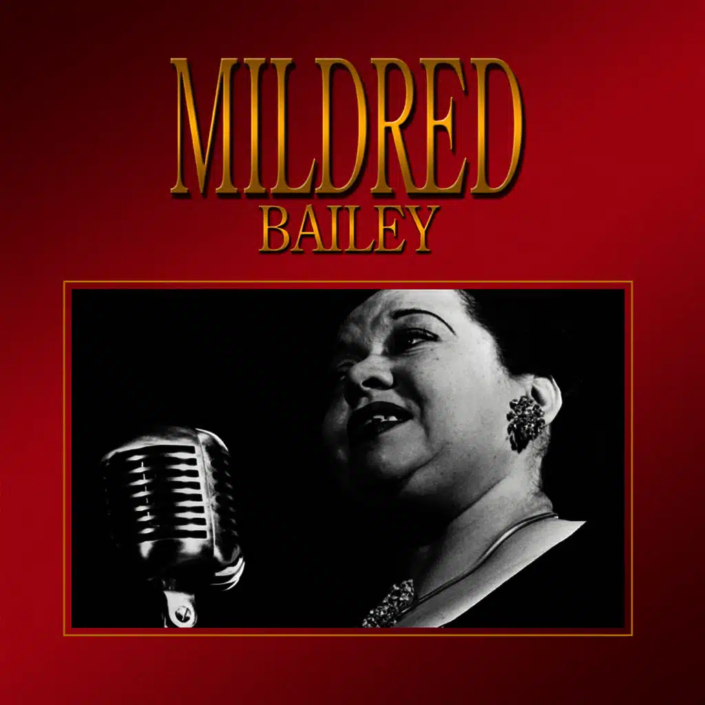 Mildred Bailey