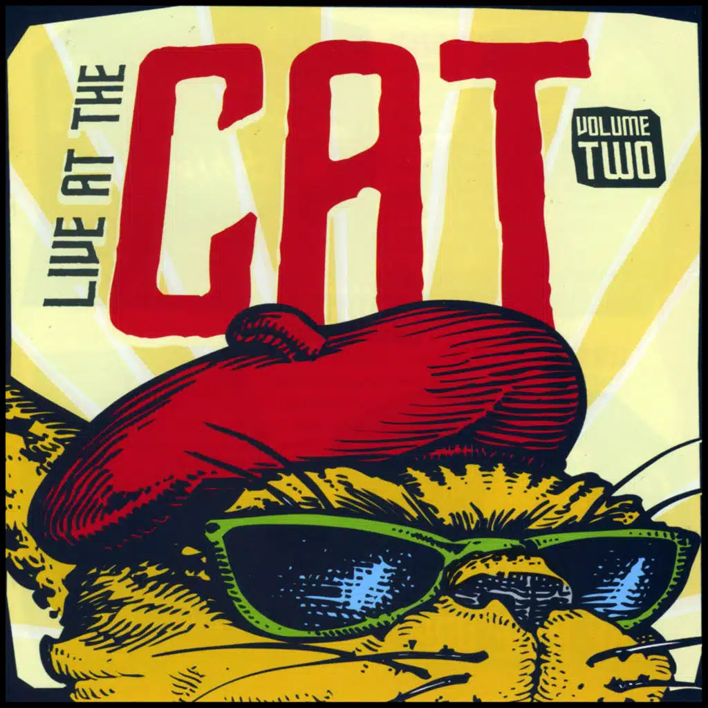 Live At the Cat Vol. 2