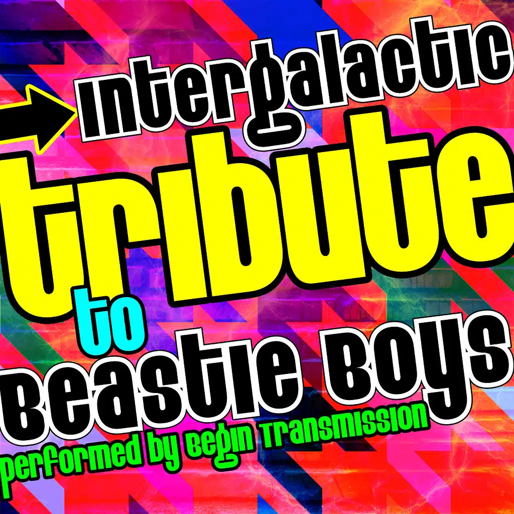 Intergalactic: Tribute to Beastie Boys