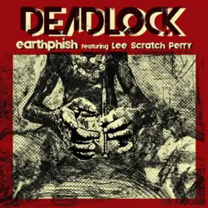 Deadlock (feat. Lee "Scratch" Perry)