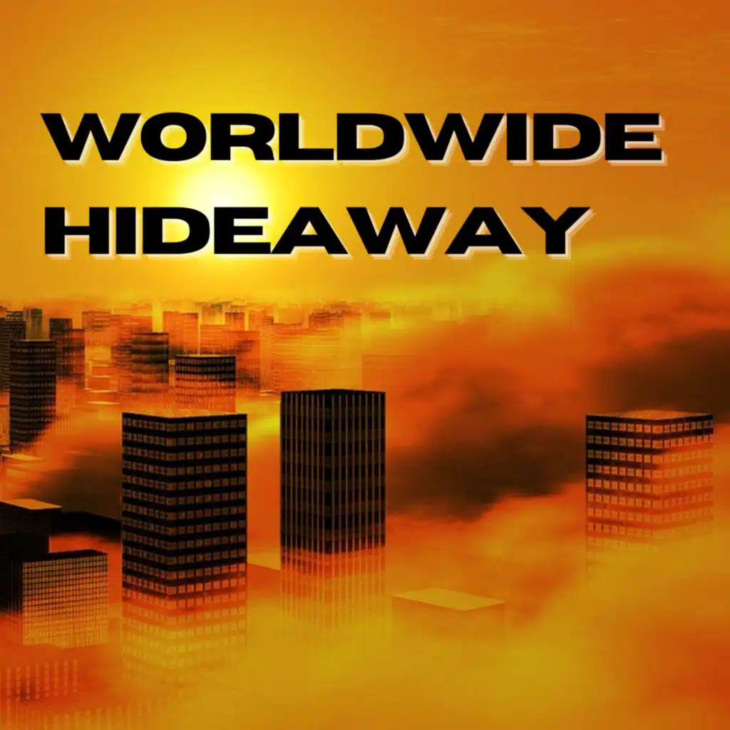 Worldwide Hideaway