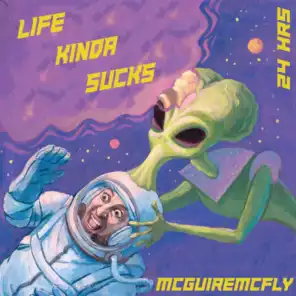 Life Kinda Sucks (feat. 24hrs)