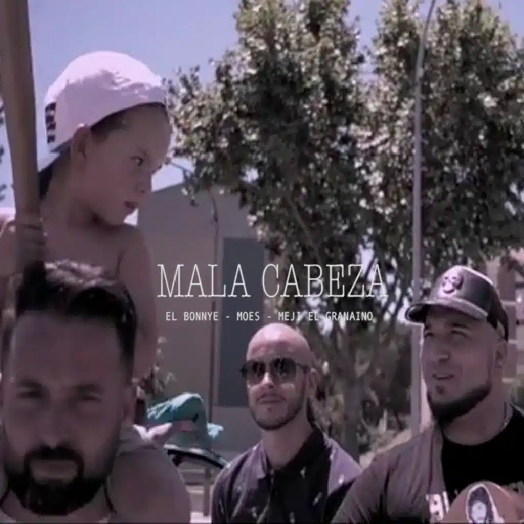 Mala Cabeza (feat. El Bonnye & Meji El Granaino)