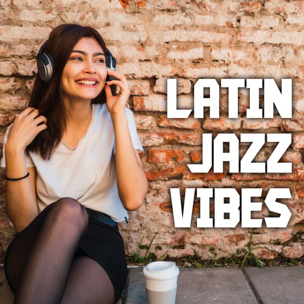 Latin Jazz Vibes: Unique Collection of Hot Cuban Rhythms