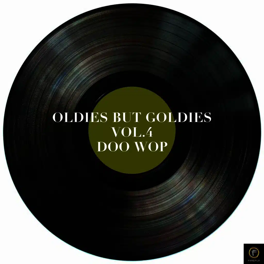 Oldies But Goldies, Vol. 4: Doo Wop