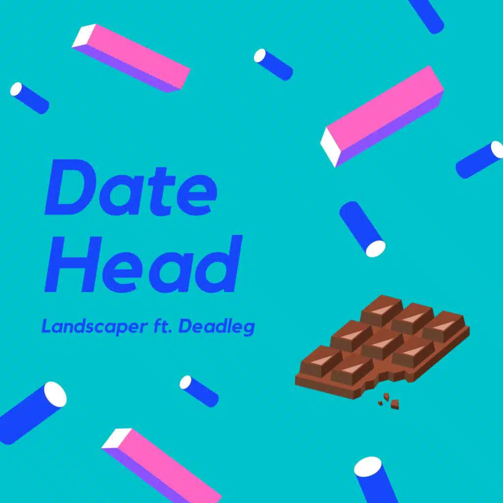 Date Head (feat. Deadleg)