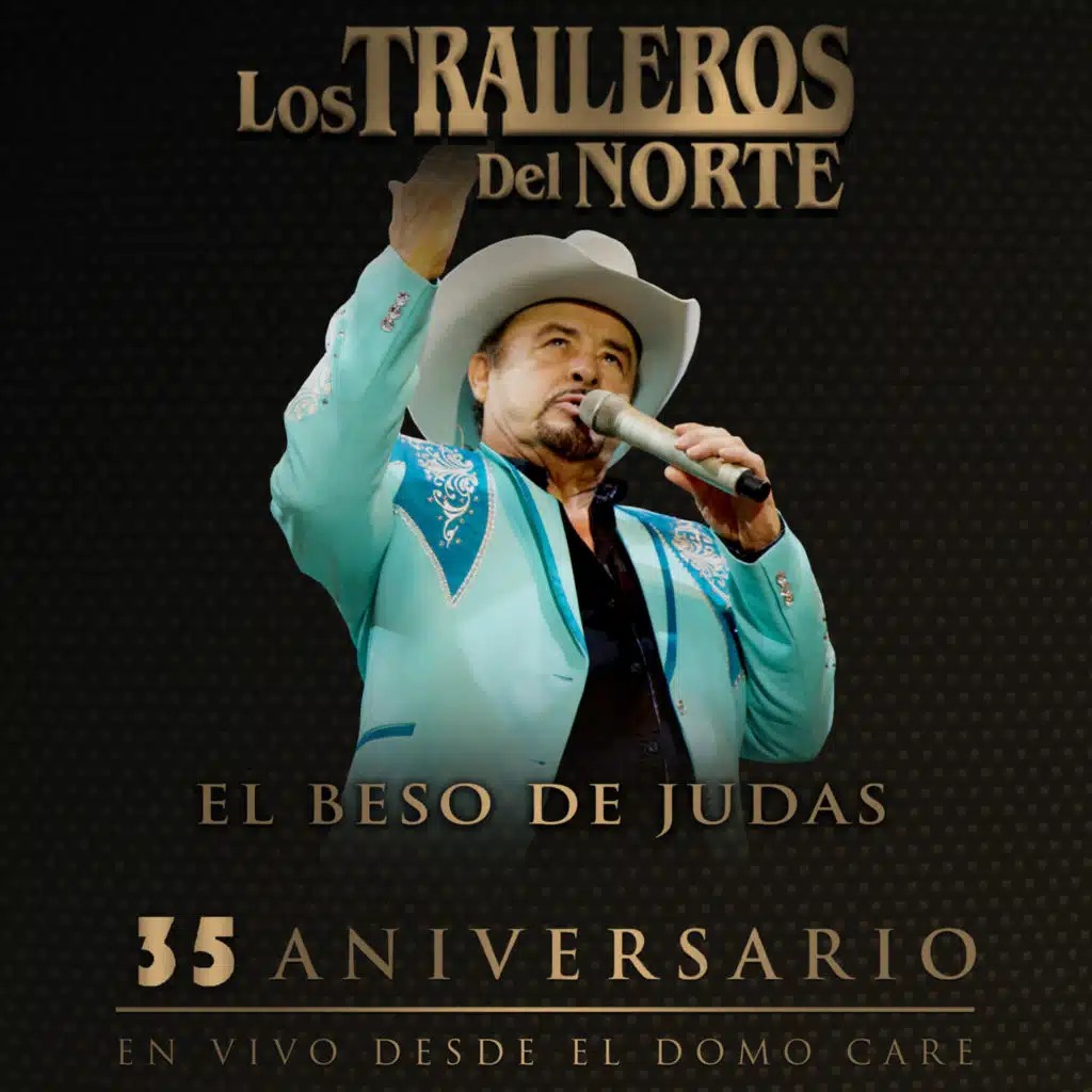 El beso de judas (35 Aniversario En Vivo desde el Domo Care)