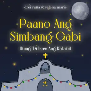 Paano Ang Simbang Gabi (Kung 'Di Ka Katabi)