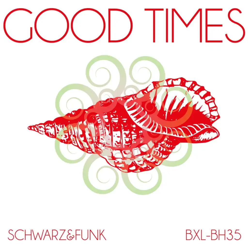 Good Times (Beach House Mix Radio Cut)