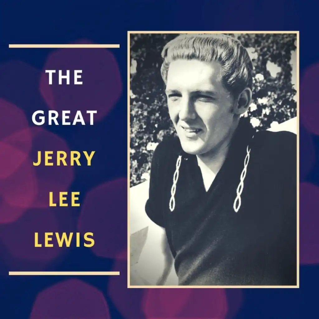 The Great Jerry Lee Lewis