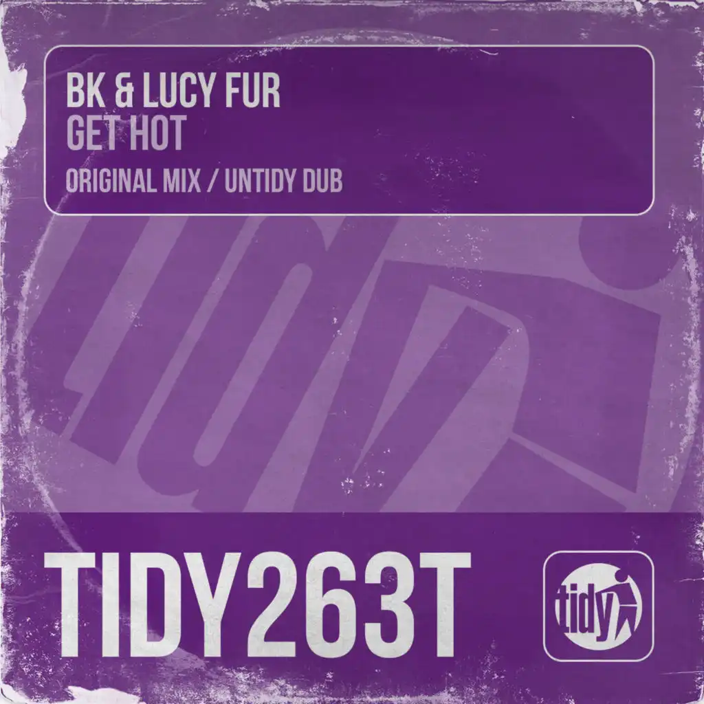 Get Hot (Untidy Dub) [feat. Untidy Dubs]