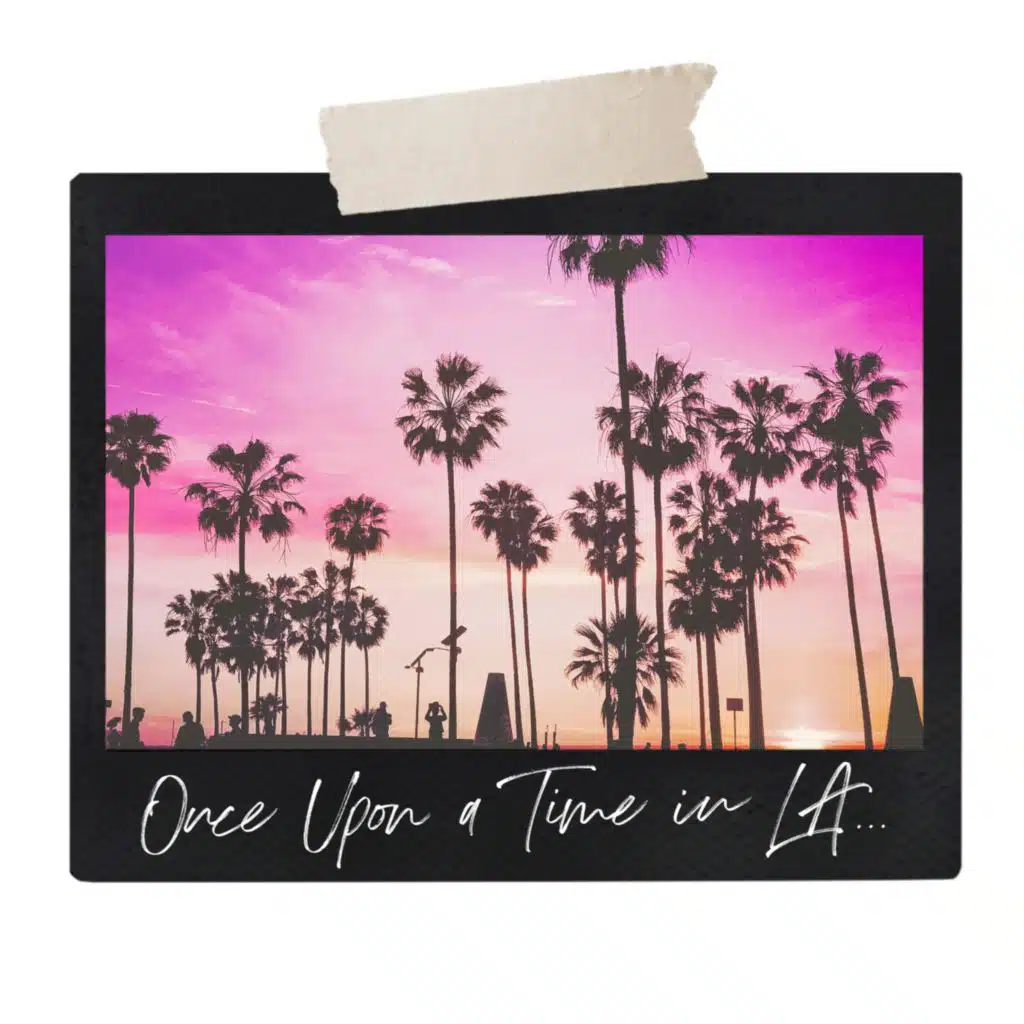 Once Upon a Time in LA