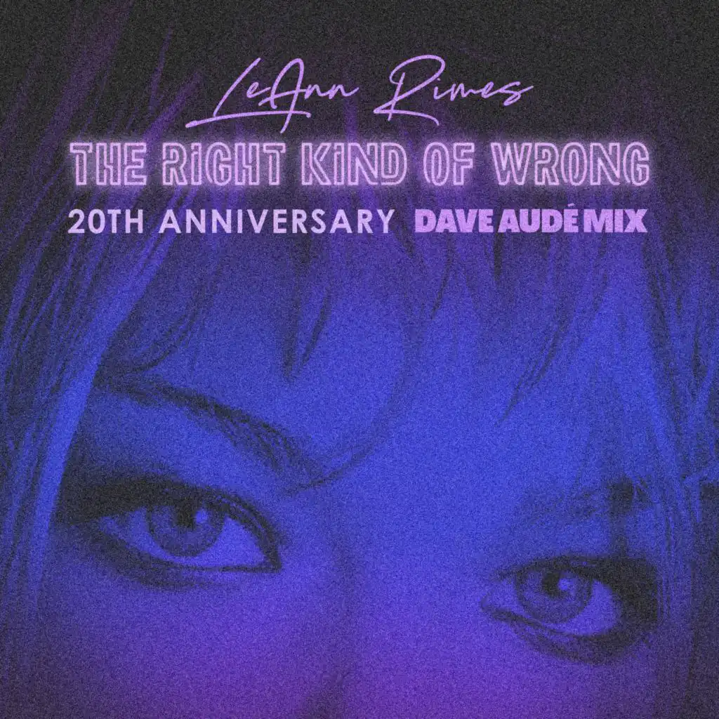 The Right Kind Of Wrong (Dave Audé Mix)