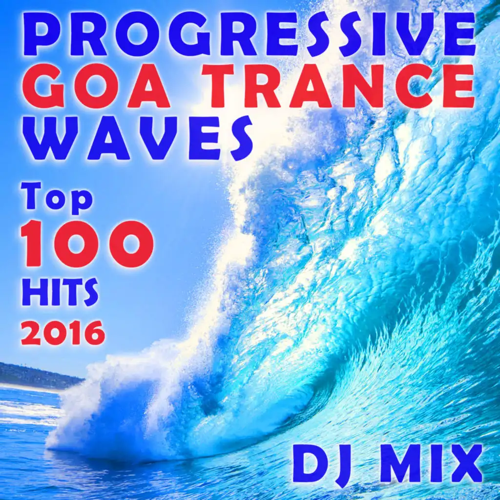 Travel Guide to the Galaxy (Progressive Goa Trance Waves DJ Mix Edit)