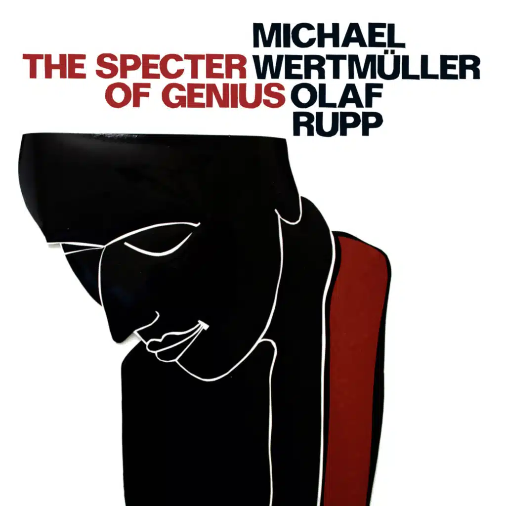 Wertmuller, Michael / Rupp, Olaf: The Specter of Genius