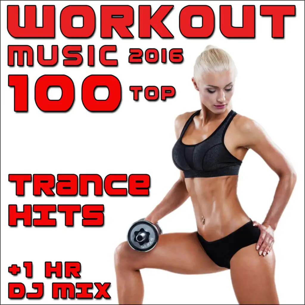 More Energy (Workout Music 2016 Top Trance Hits DJ Mix Edit)
