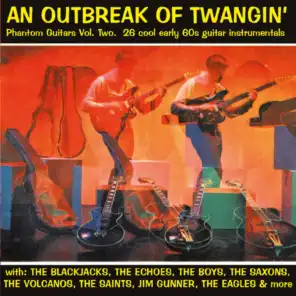 An Outbreak Of Twangin' - Phantom Guitars - 26 cool early 60's guitar instrumentals, Vol. 2