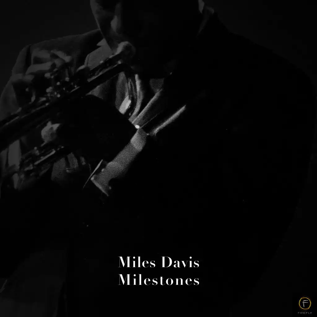 Miles Davis, Milestones