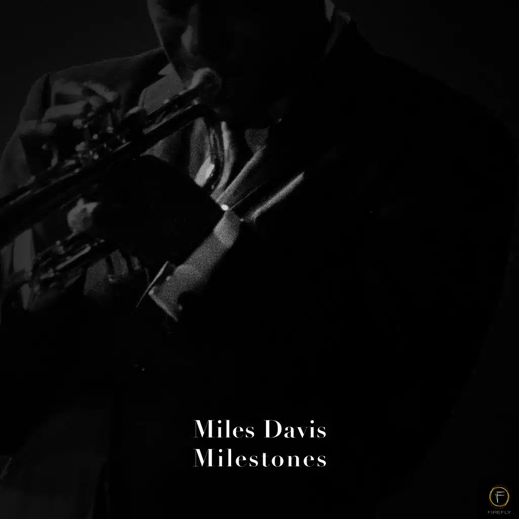 Miles Davis, Milestones
