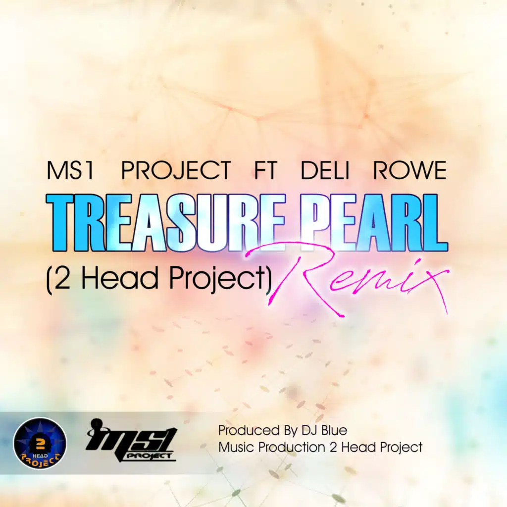 Treasure Pearl (2 Head Project Remix) [feat. Deli Rowe]