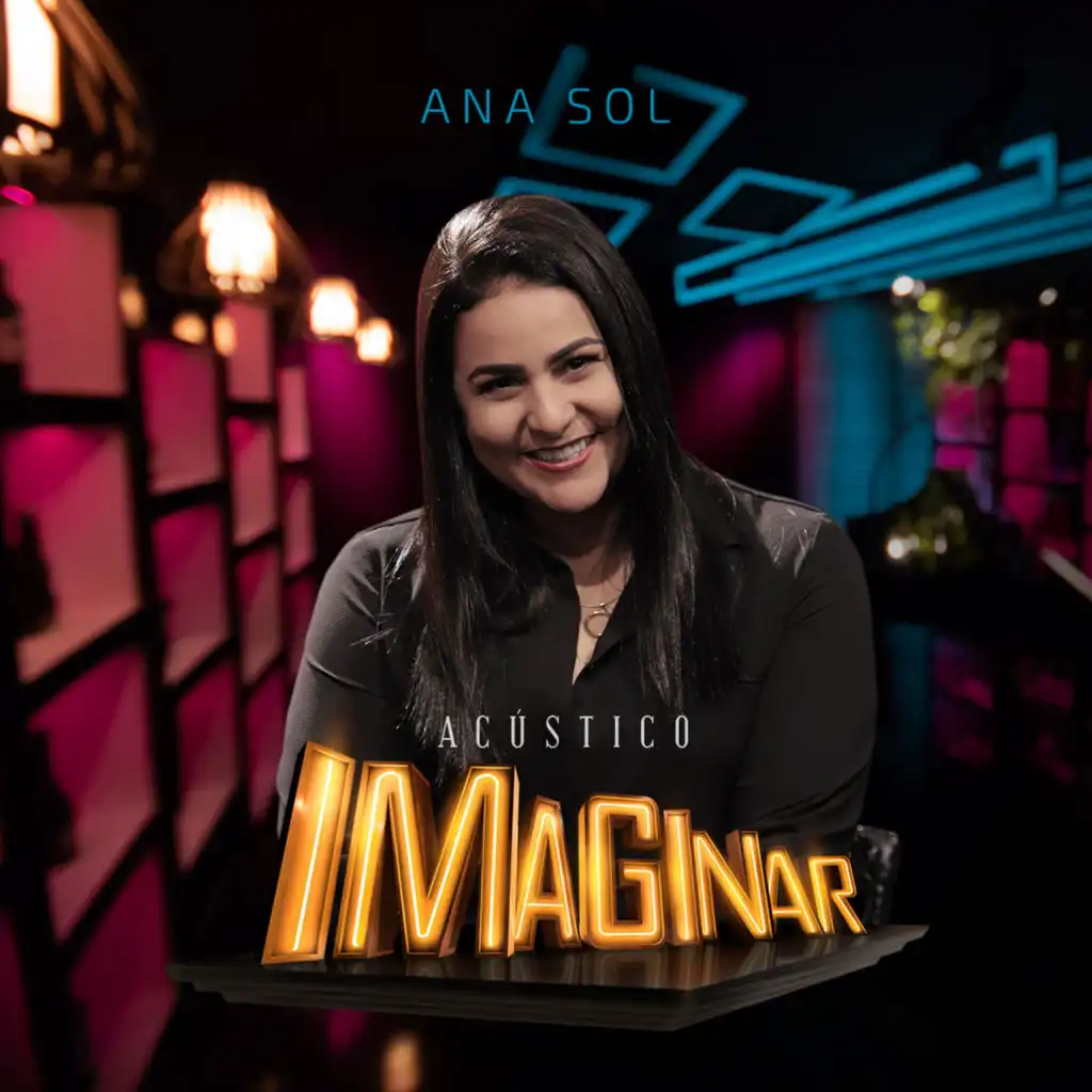 Acústico Imaginar: Ana Sol