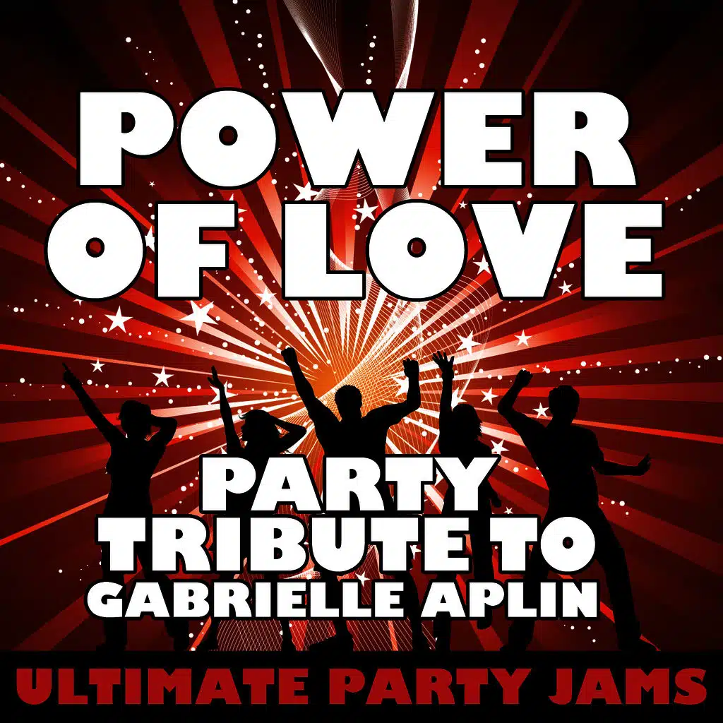 Power of Love (Party Tribute to Gabrielle Aplin)