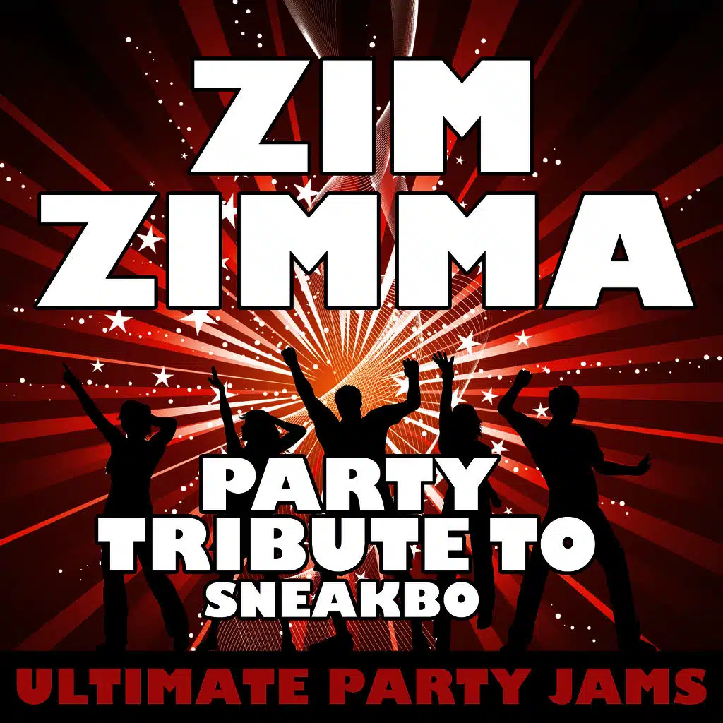 Zim Zimma (Party Tribute to Sneakbo)