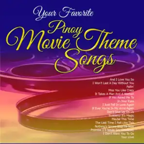 Your Favorite Pinoy Movie Theme Songs