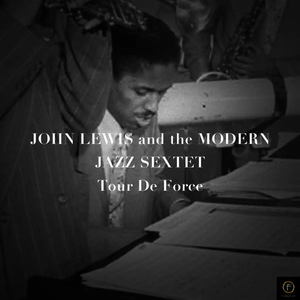 John Lewis & The Modern Jazz Sextet, Tour DE Force