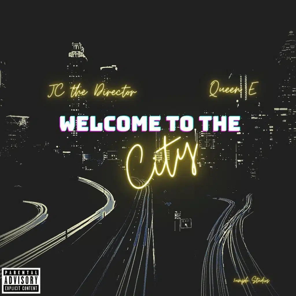 Welcome to the City (feat. Queen E)