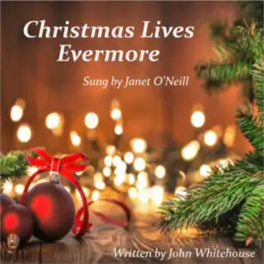Christmas Lives Evermore (feat. Janet O'Neill)