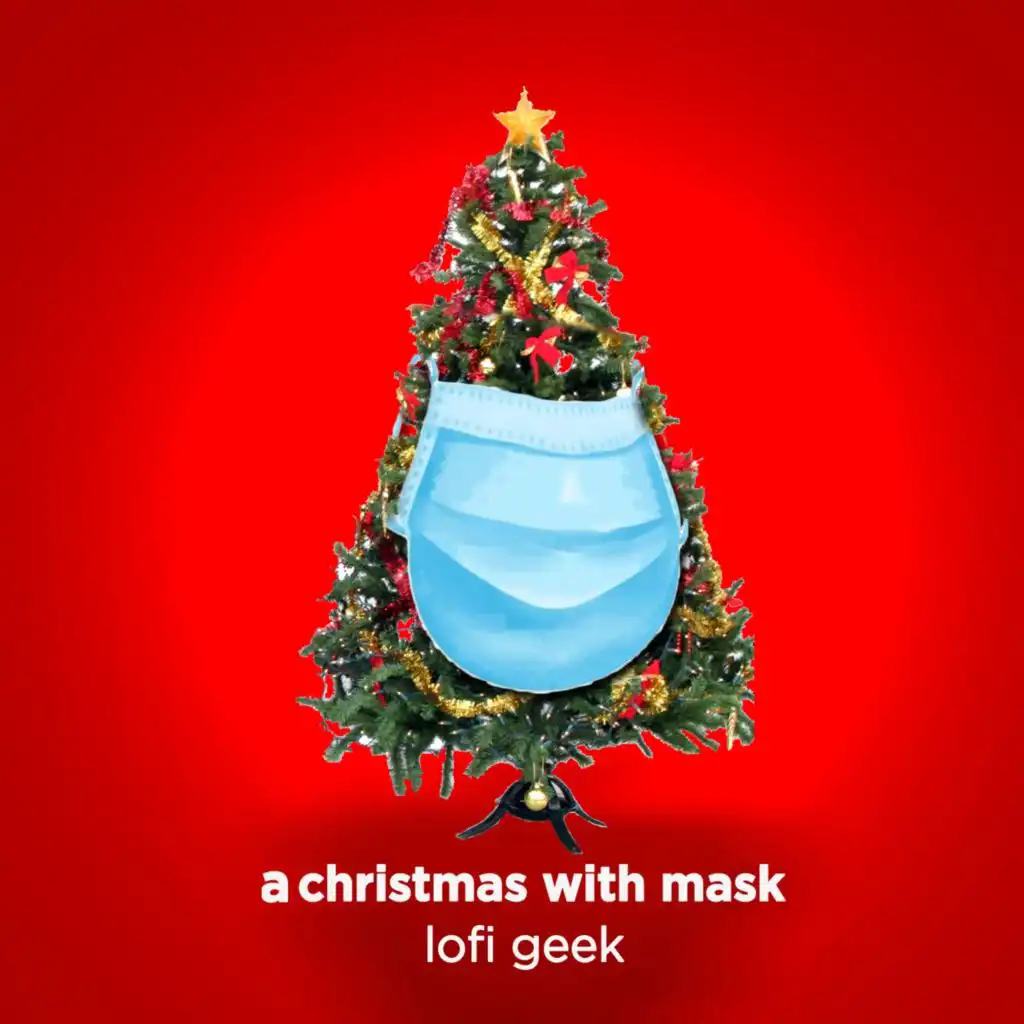 A Christmas with Mask (Lofi Beats)