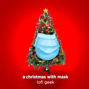 A Christmas with Mask (Lo-fi beats)