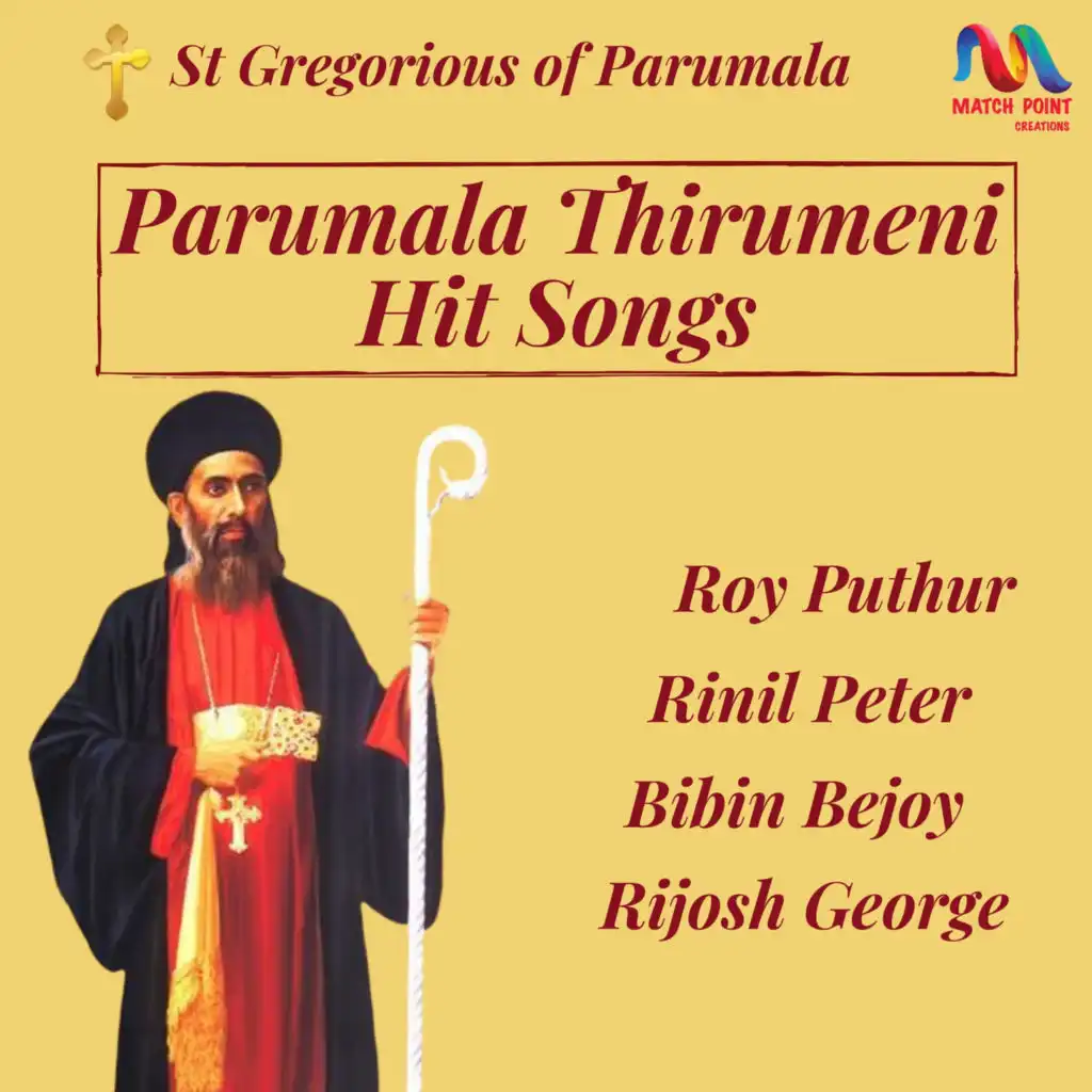 Parumala Thirumeni Hit Songs