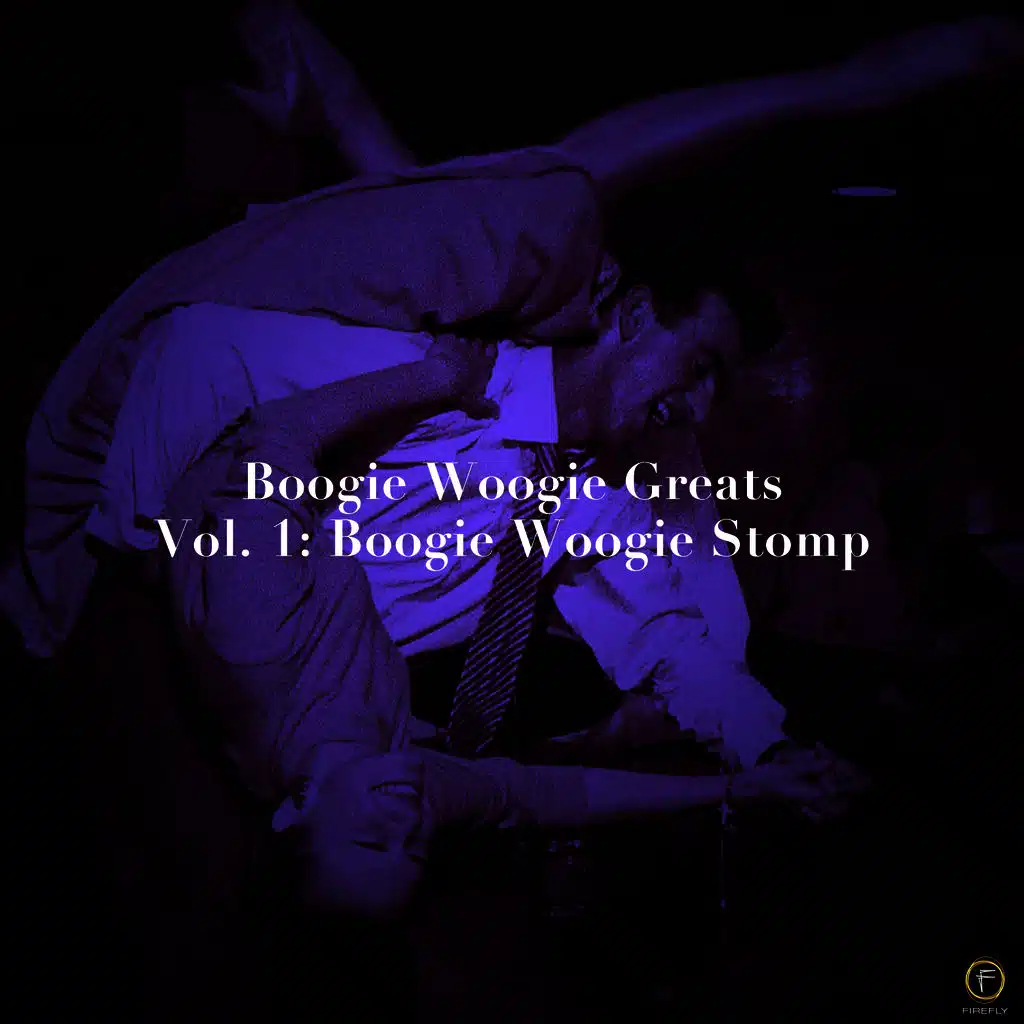 Boogie Woogie Greats, Vol. 1: Boogie Woogie Stomp