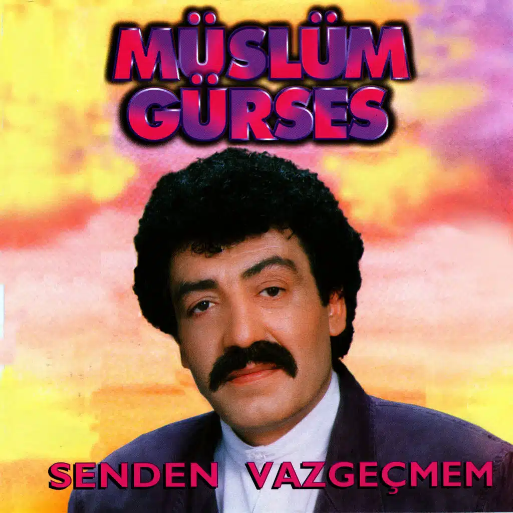 Senden Vazgeçmem