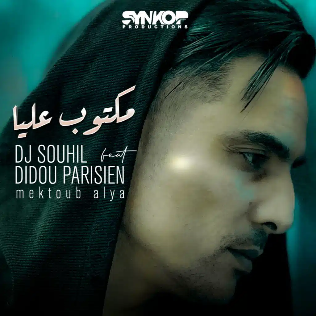 Mektoub Alya (feat. Didou Parisien)