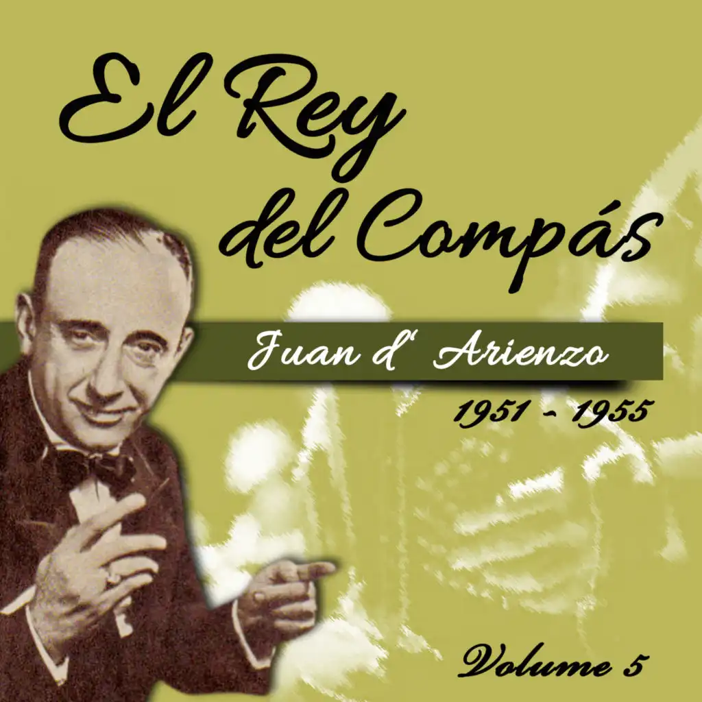 El Rey del Compás / 1951 - 1955,  Vol. 5