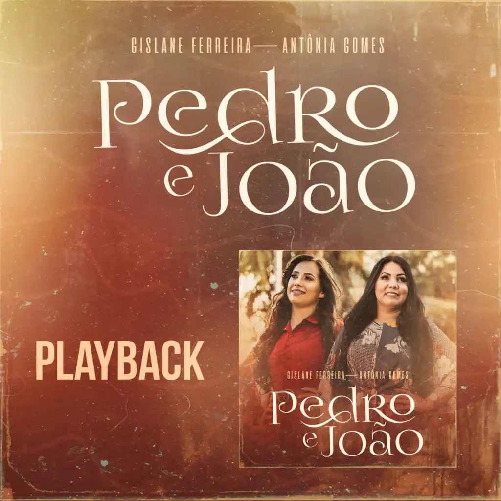 Pedro e João (Playback) [feat. Antonia Gomes]