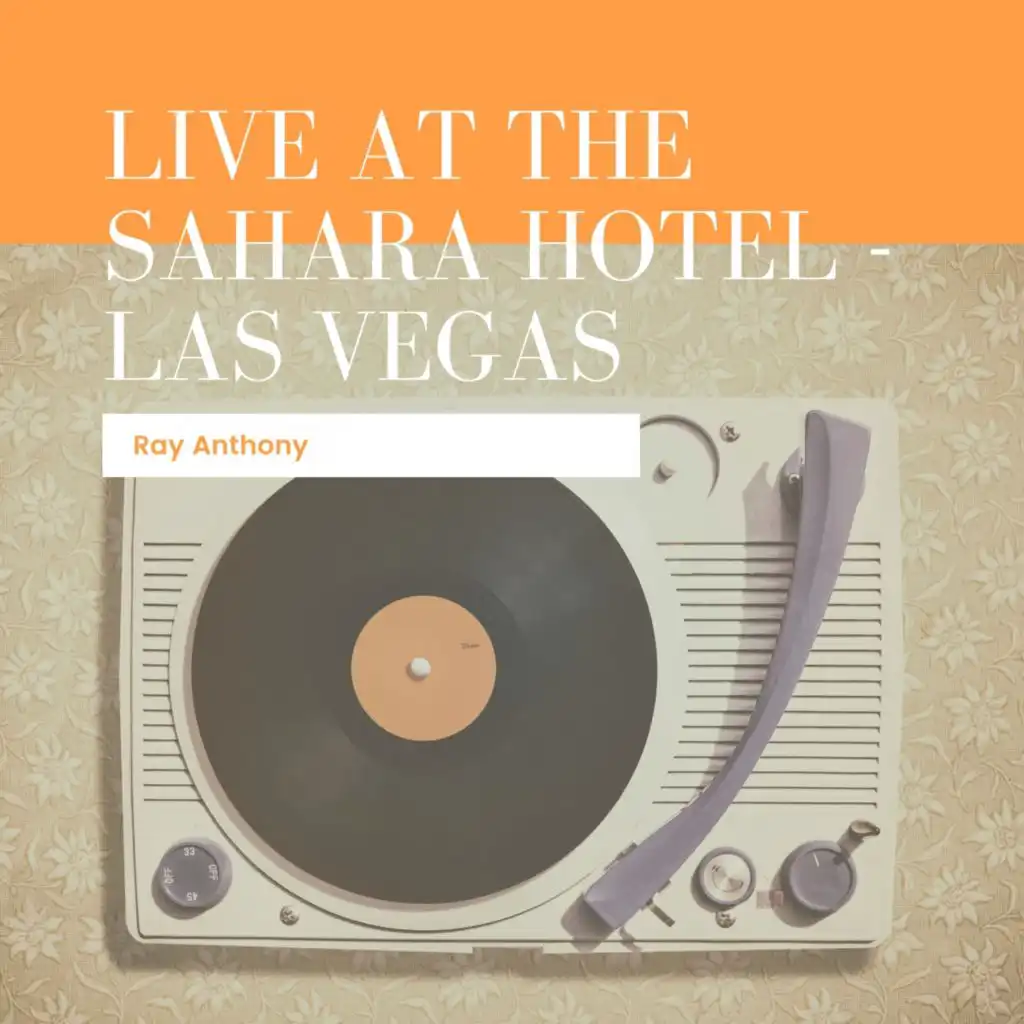 Live At The Sahara Hotel - Las Vegas
