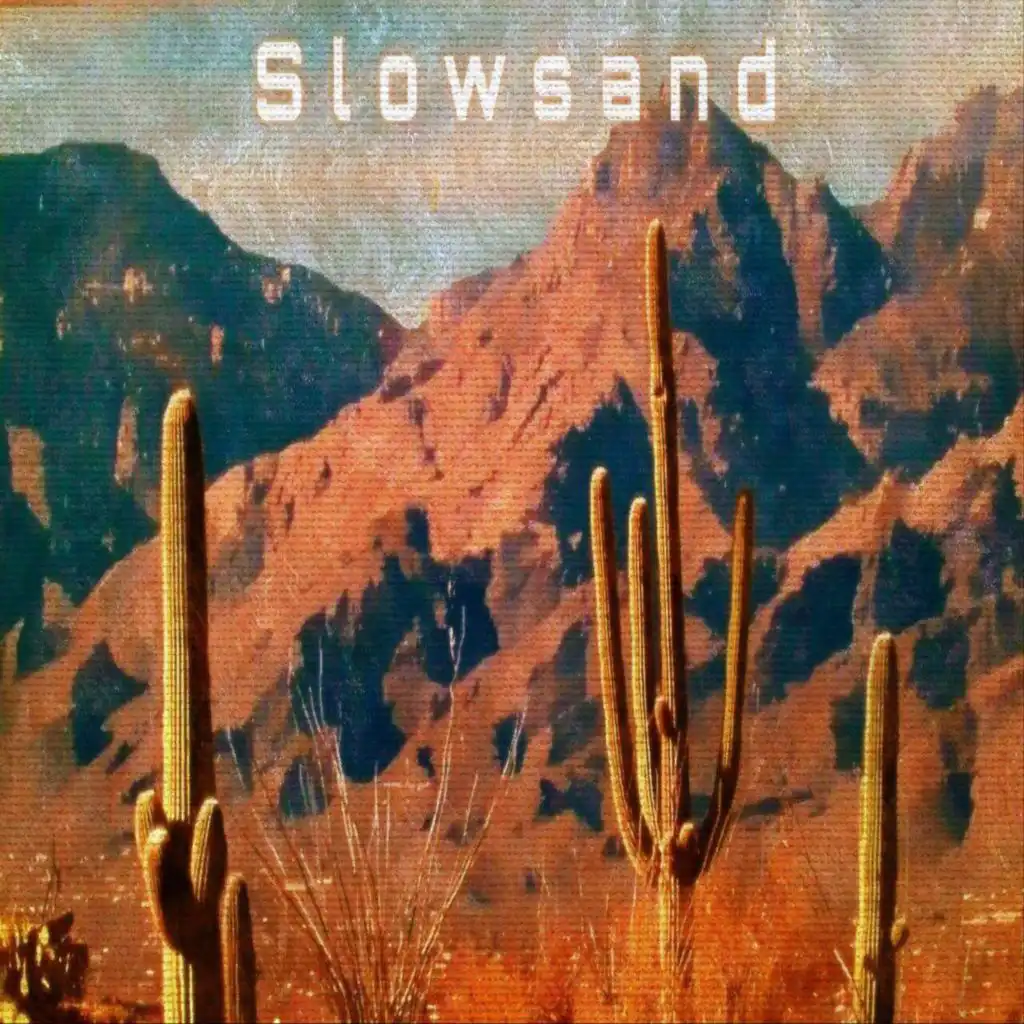 Slowsand