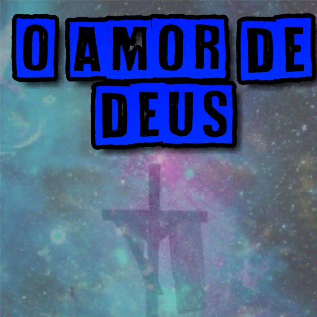 O Amor de Deus
