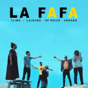 La Fafa (feat. Laioung, Isi Noice & A6 Gang)